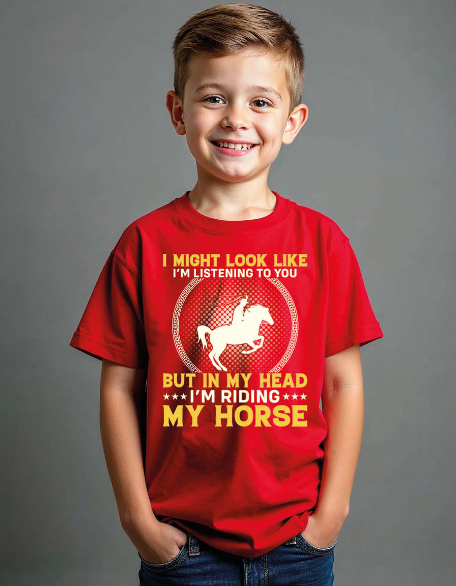 i might look like i'm listening to you but in my head i'm riding my horse Tees