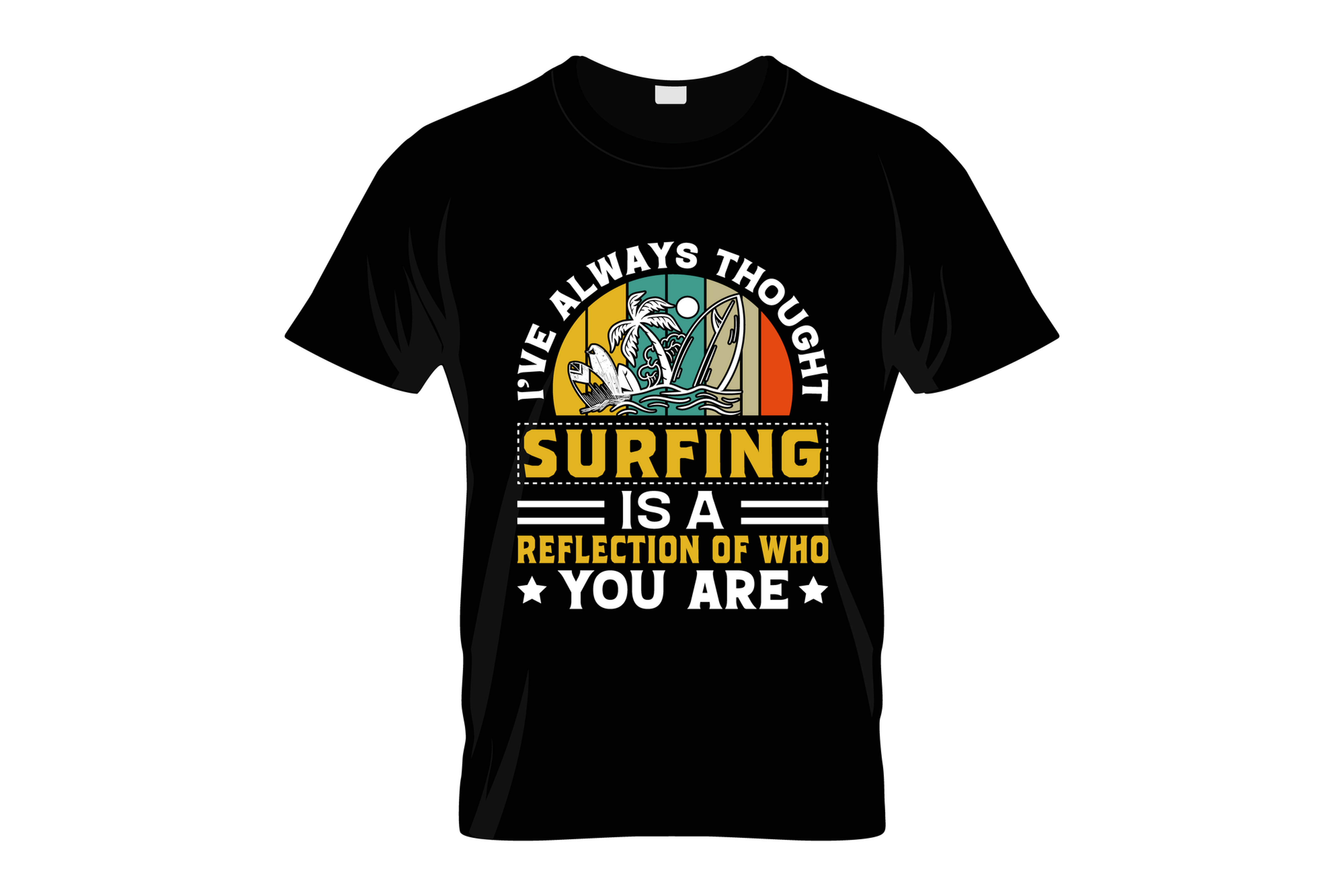 surfing is a reflection of who are you typography printed t shirts