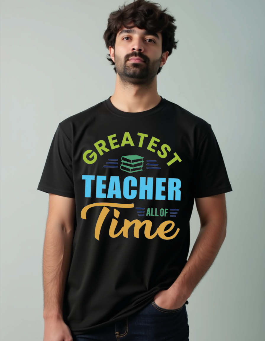 greatest teacher all of time Unisex Graphic T-Shirt for Mens,Womens & Kids
