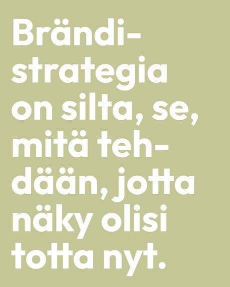 Brändäys & STRATEGIA — yksinkertaiset kysymykset toimivaan brändistrategiaan