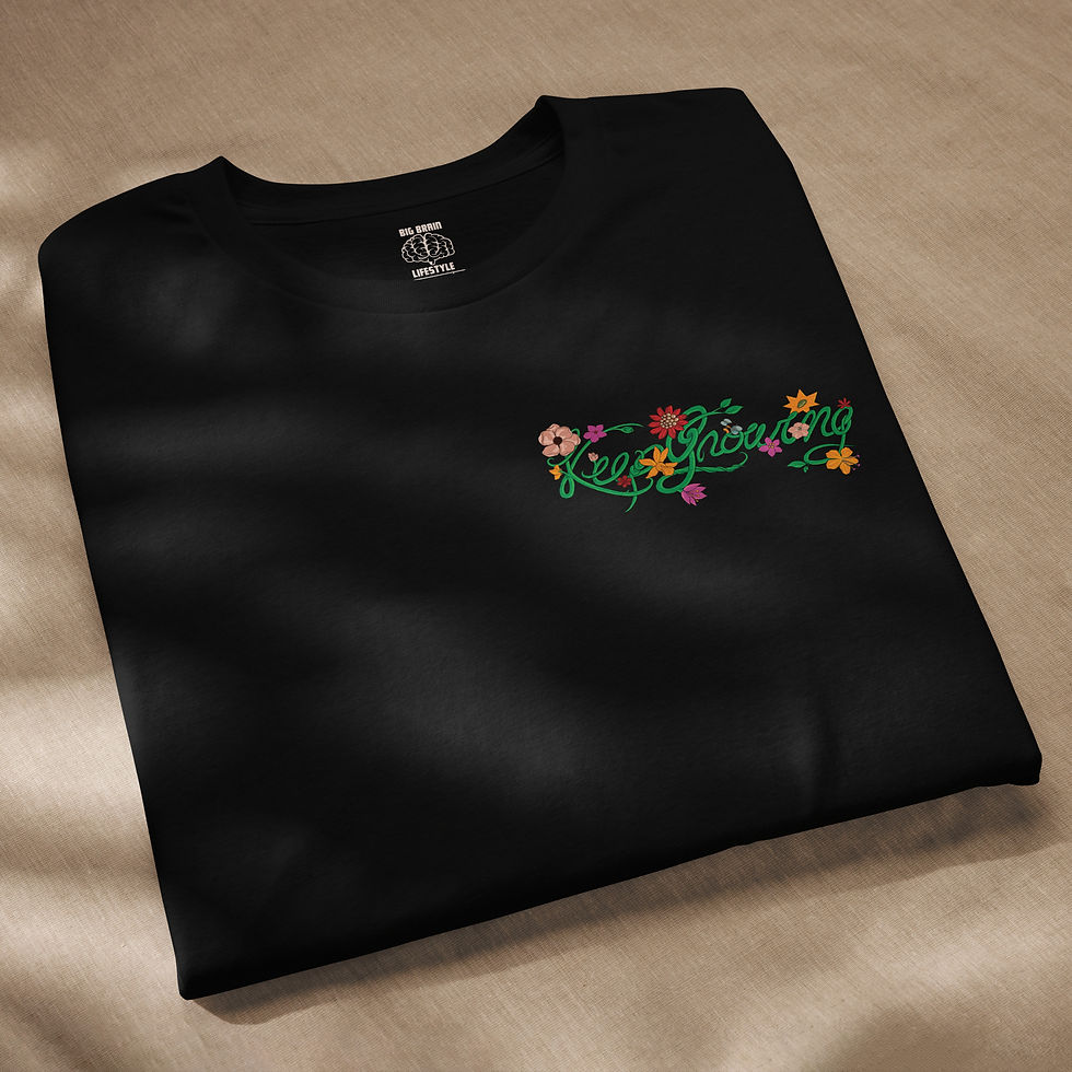 KEEP GROWING BIG BRAIN TEE