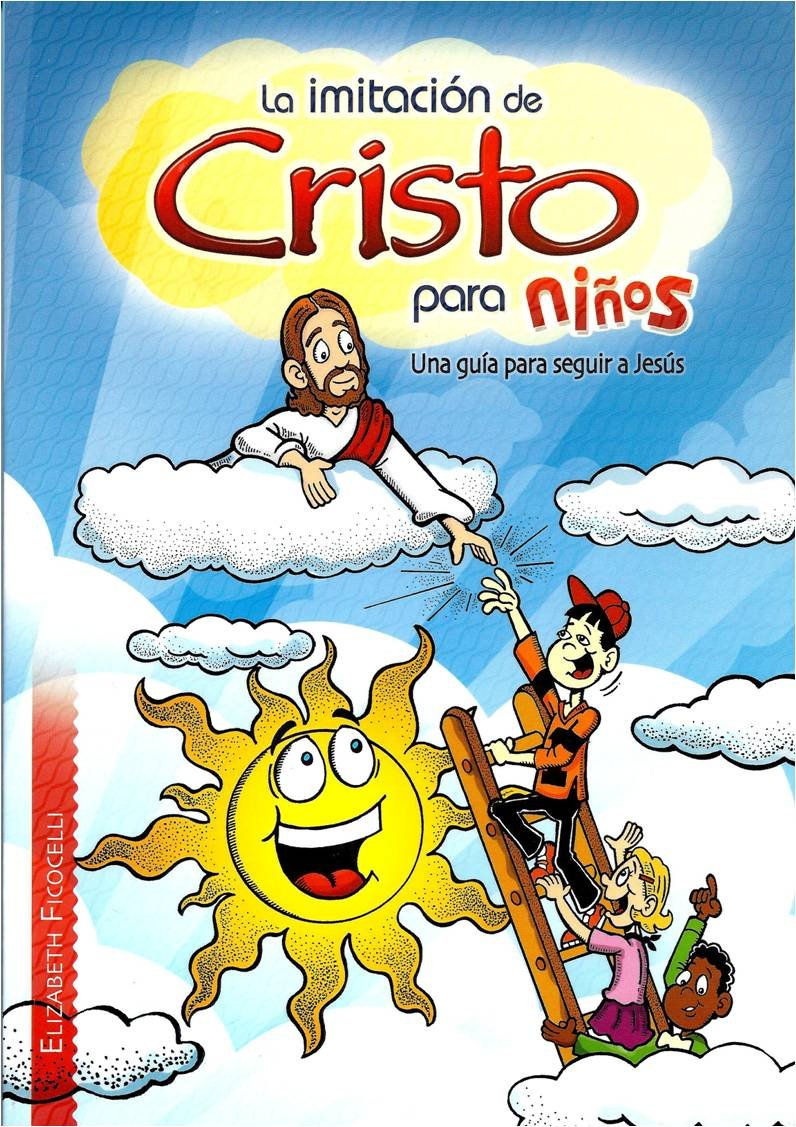 La Imitación De Cristo Para Niños