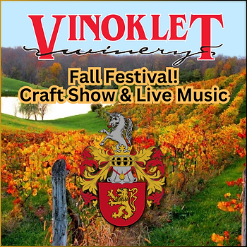 Vineyard scene with vibrant fall colors. Text: "Vinoklet Winery Fall Festival! Craft Show & Live Music" with decorative crest.