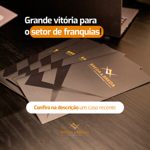 Grande vitória para o setor de franquias!