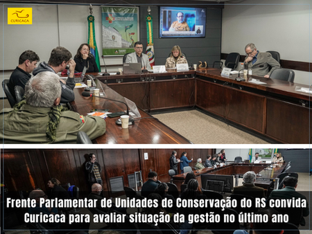 Frente Parlamentar de Unidades de Conservação do RS convida Curicaca para avaliar situação da gestão no último ano