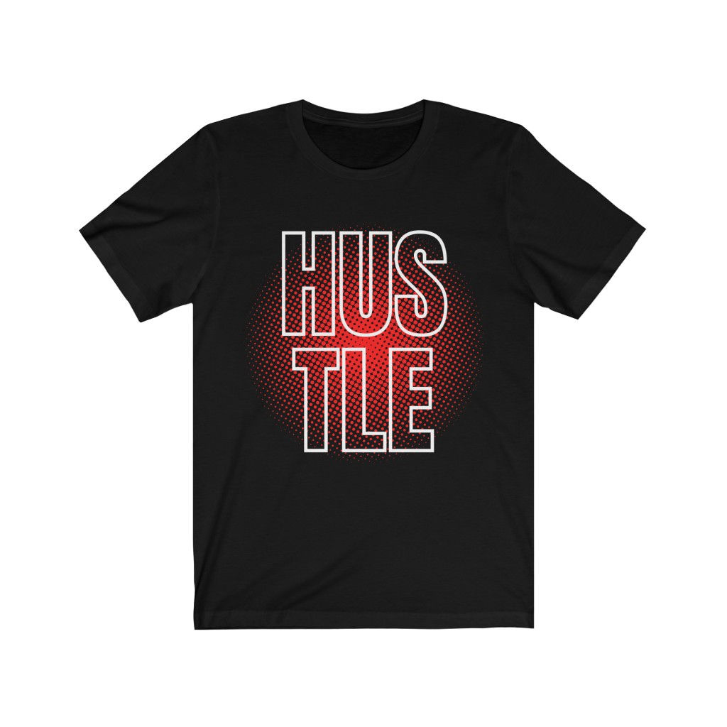 Red Glowing HUSTLE - Unisex Jersey Tee