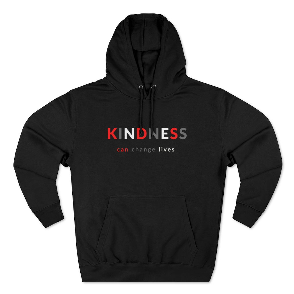KINDNESS can change lives - Unisex Premium Pullover Hoodie