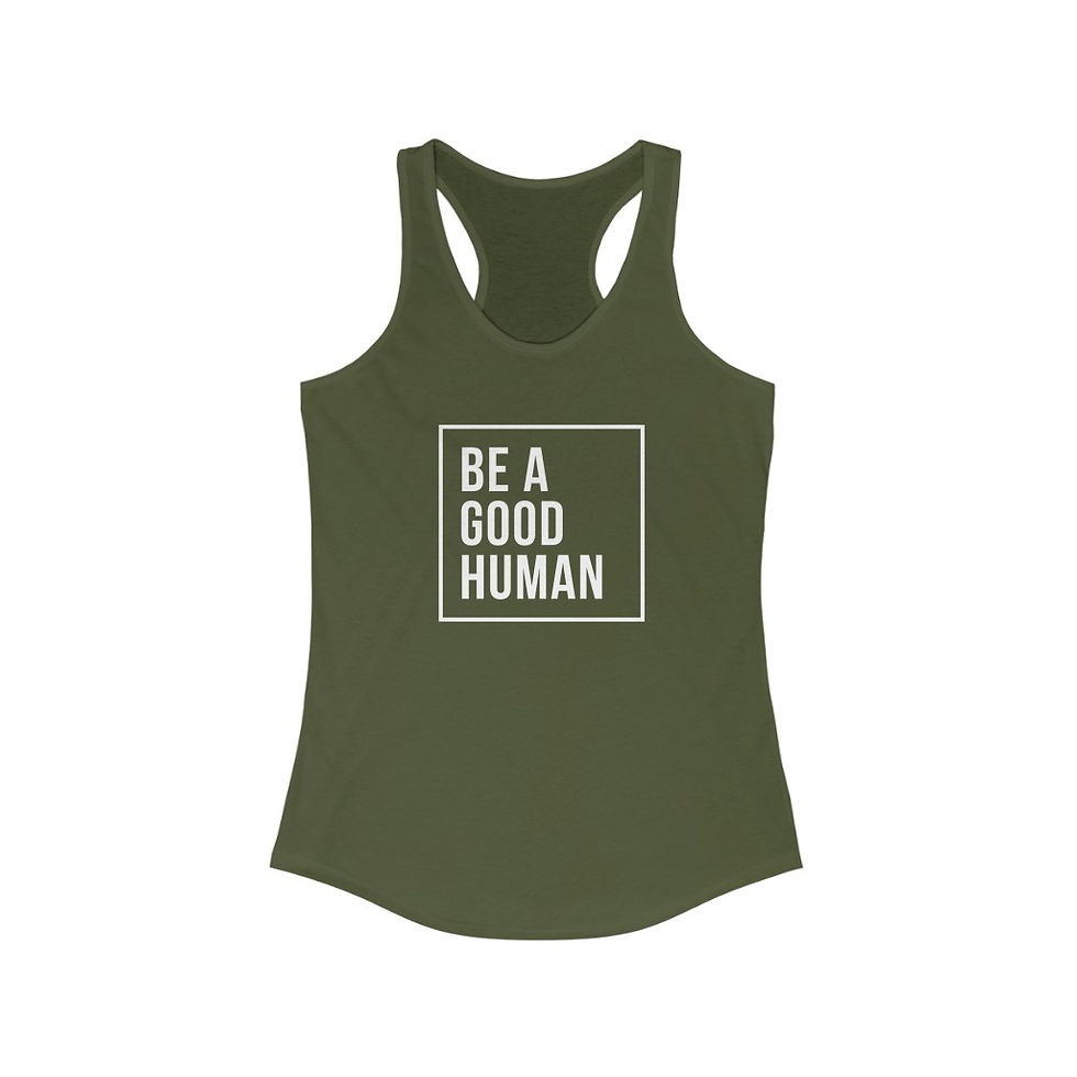 Thumbnail: Be a Good Human - Women's Racerback Tank