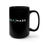 Thumbnail: SELF-MADE Black Mug 15oz 