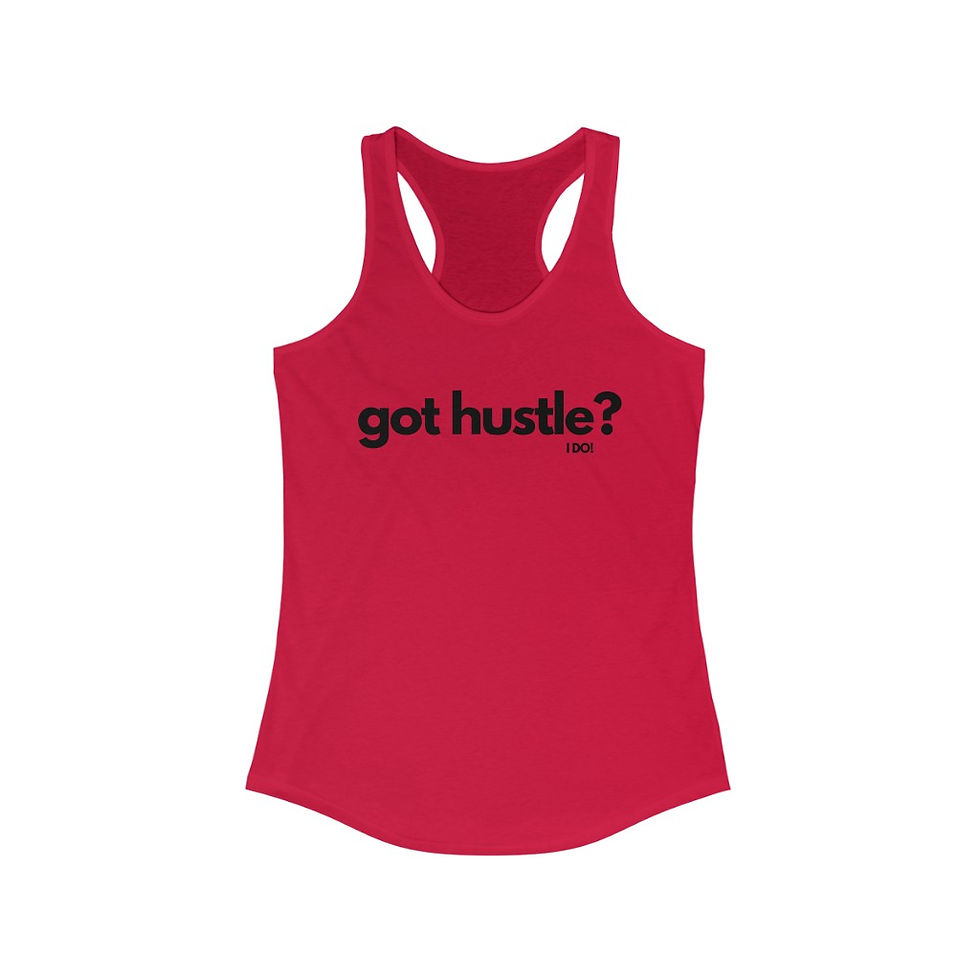 Thumbnail: got hustle? - I DO! Women's Ideal Racerback Tank