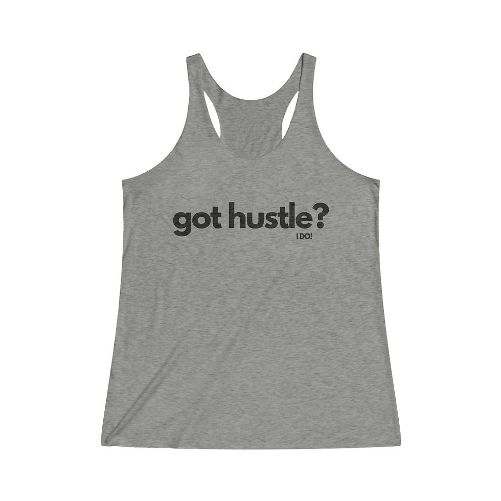 Thumbnail: got hustle? - I DO!  Women's Tri-Blend Racerback Tank