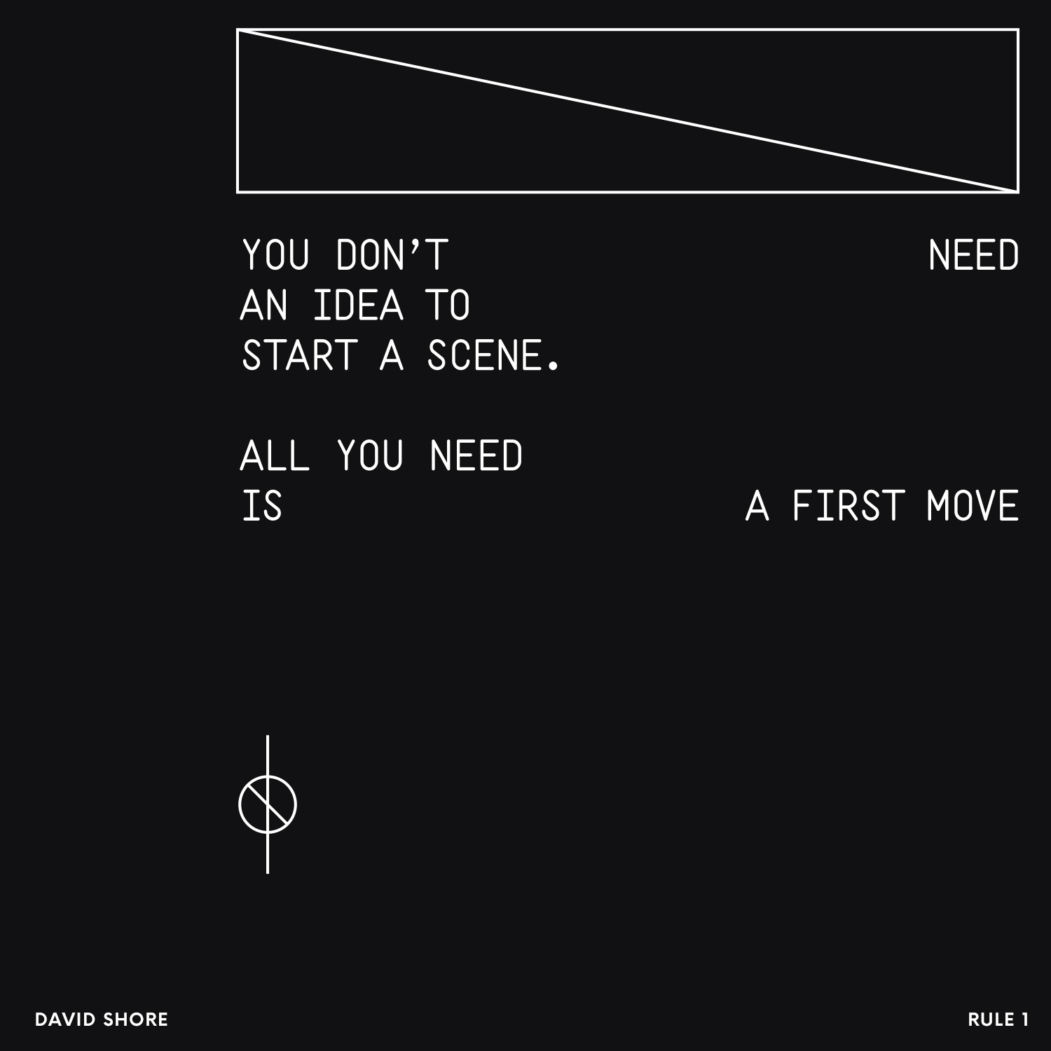 Rule #1