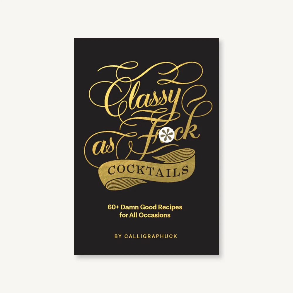 Classy AF Cocktails Book