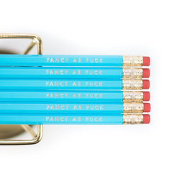 Fancy As Fuck Pencils