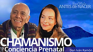 ANTES de NACER-RAQUEL MACHÍN CHAMANISMO DON IVAN RAMON.jpg