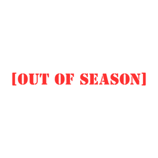 Out Of Season.png