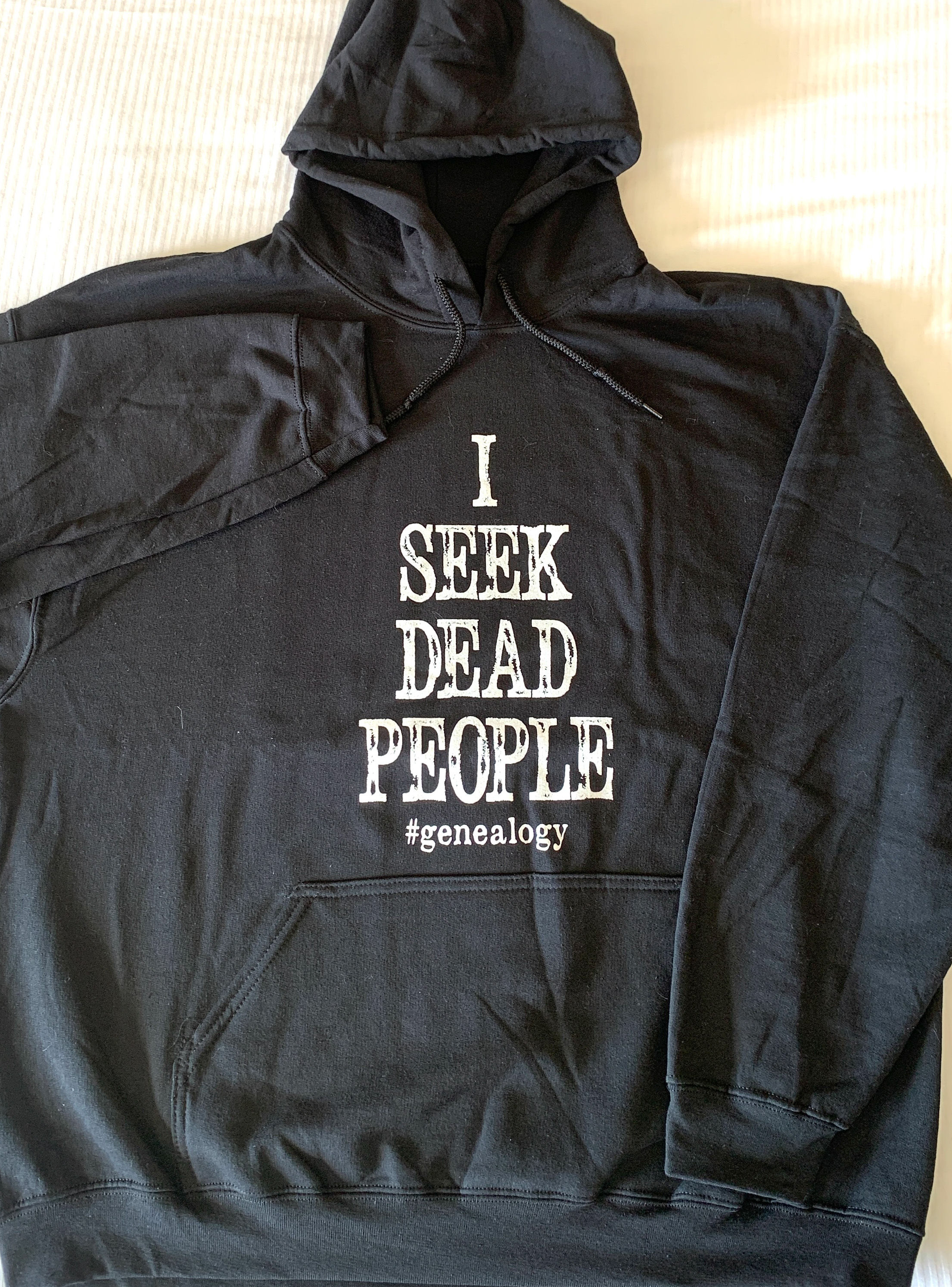 I Seek Dead People Hoodie