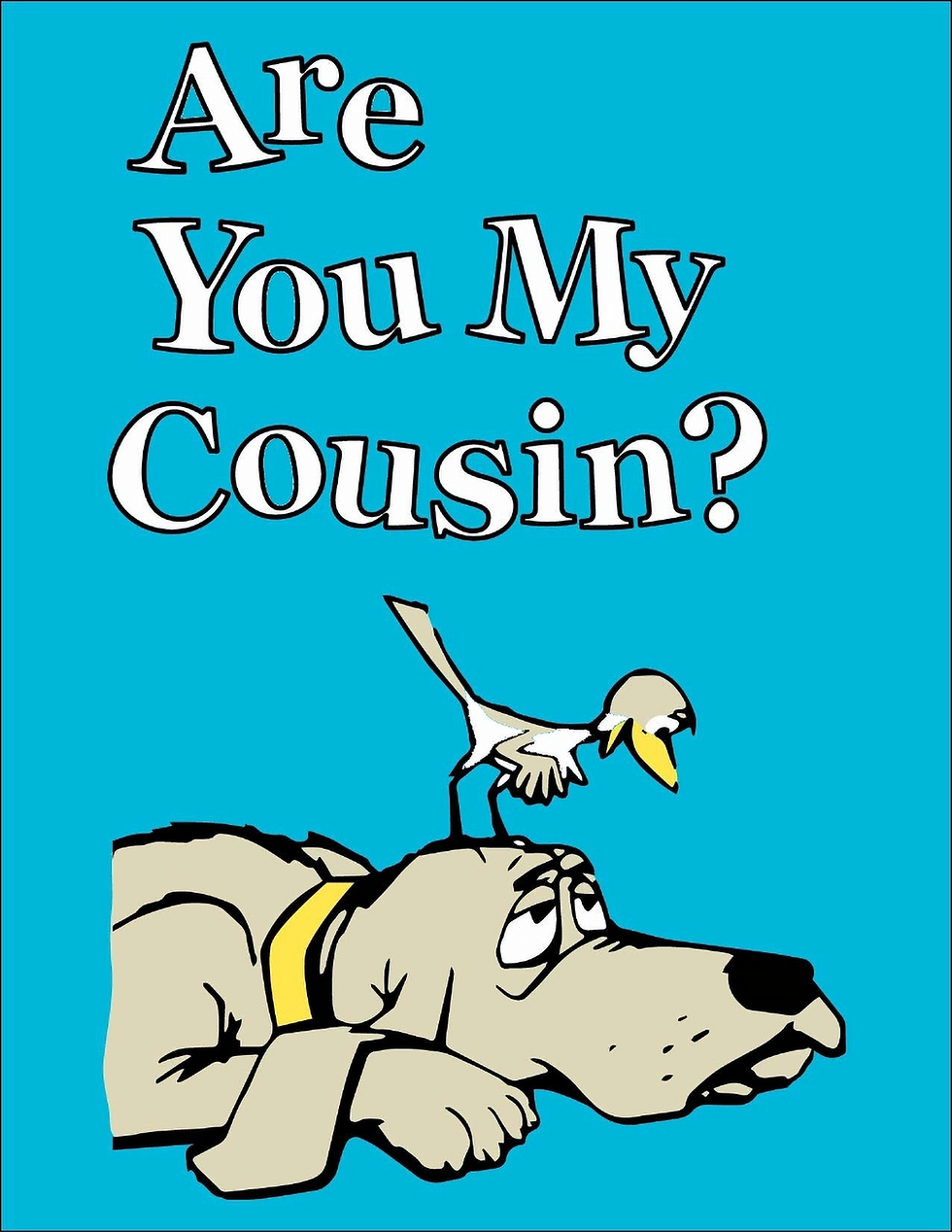 Thumbnail: Are You My Cousin?