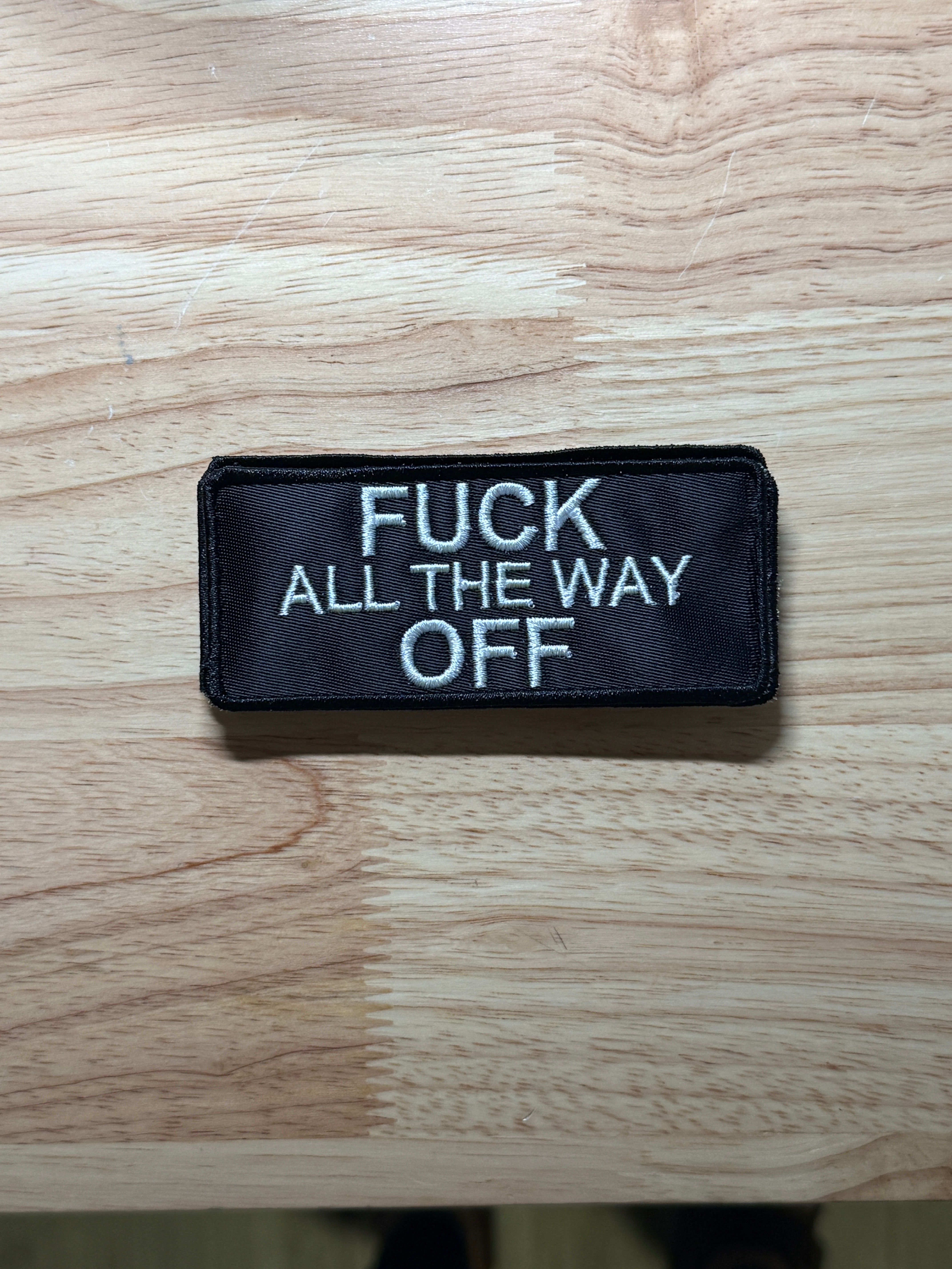 F*** ALL THE WAY OFF