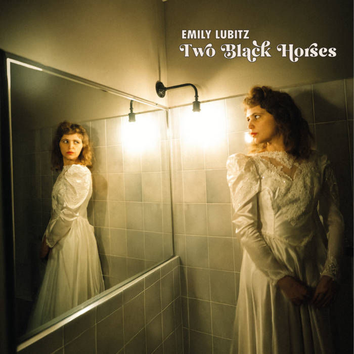 Emily Lubitz: "Two Black Horses" Album 2025