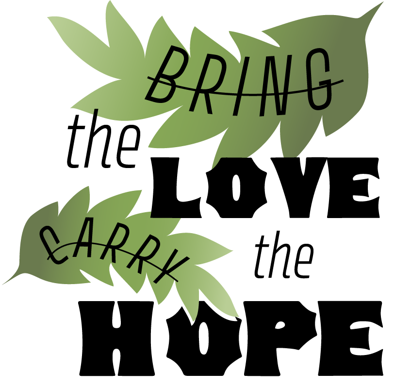 bringlovecarryhope.png