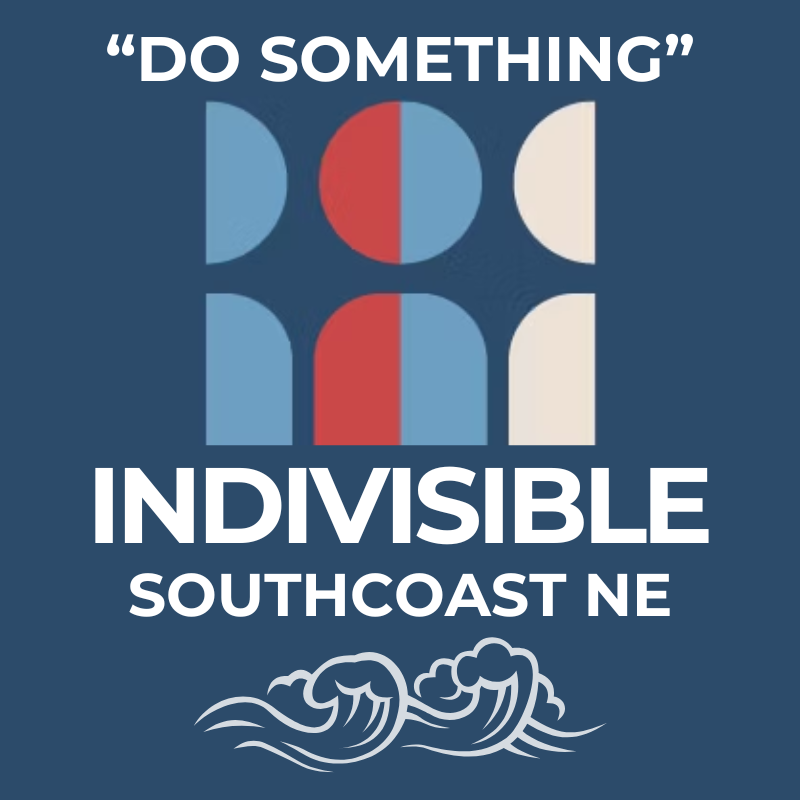Writer: Indivisible SouthCoast NE