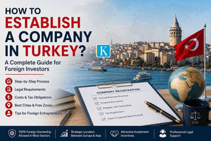 Learn how to establish a company in Turkey. Discover legal requirements, costs, taxes, registration steps, and expert guidance for foreign investors.