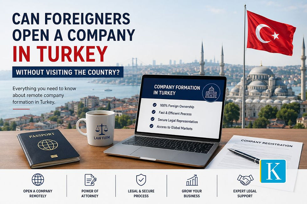 Discover whether foreigners can open a company in Turkey without visiting the country and learn the legal process, requirements, and benefits.