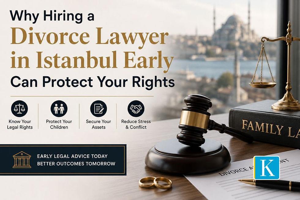 Learn why hiring a divorce lawyer in Istanbul early can protect your rights, finances, children, and future during divorce proceedings.