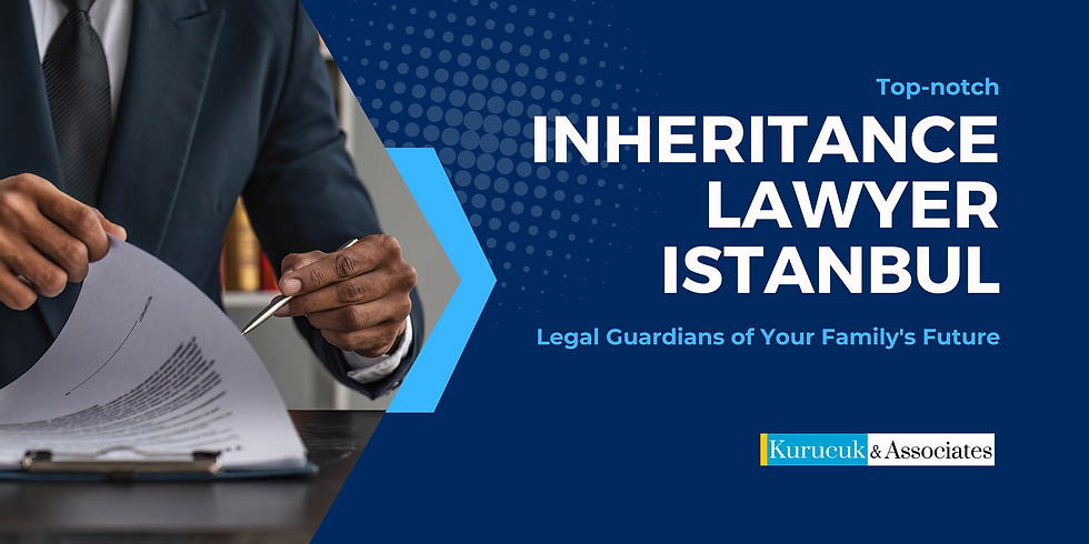 Discover expert guidance on navigating inheritance matters in Istanbul with our dedicated Inheritance Lawyers. Explore insightful advice, legal insights, and essential information to secure your family's legacy. Trust our Istanbul-based legal professionals for comprehensive support