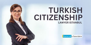 Turkish Citizenship Lawyer in Istanbul