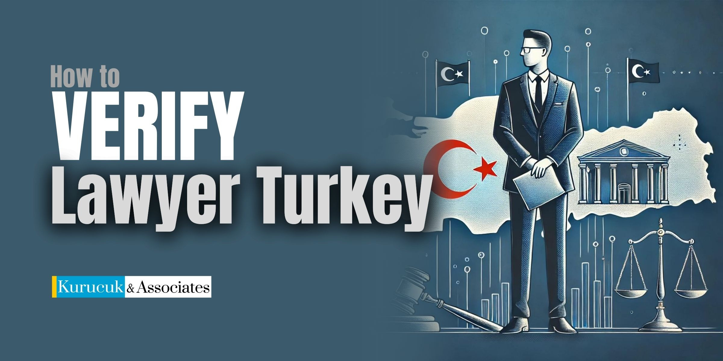 How to Verify a Lawyer in Turkey