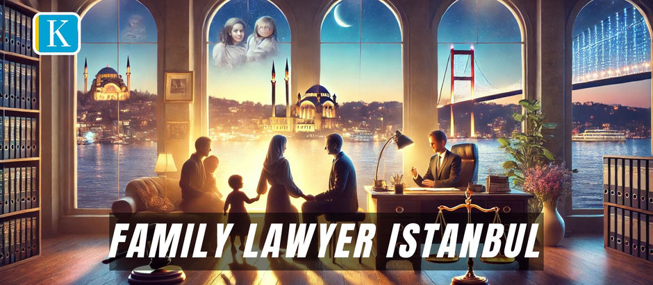 Family Law in Turkey: Divorce, Child Custody, and Alimony: Insights by Family Lawyer Turkey