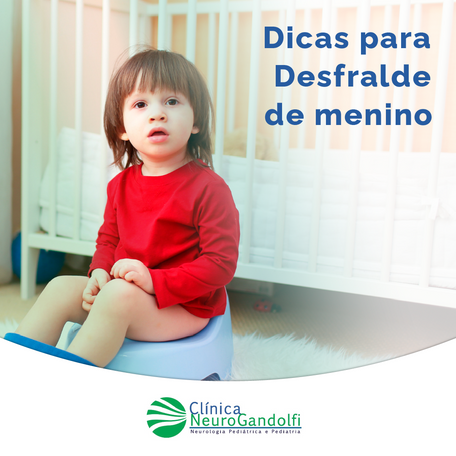 Dicas para Desfralde de menino.