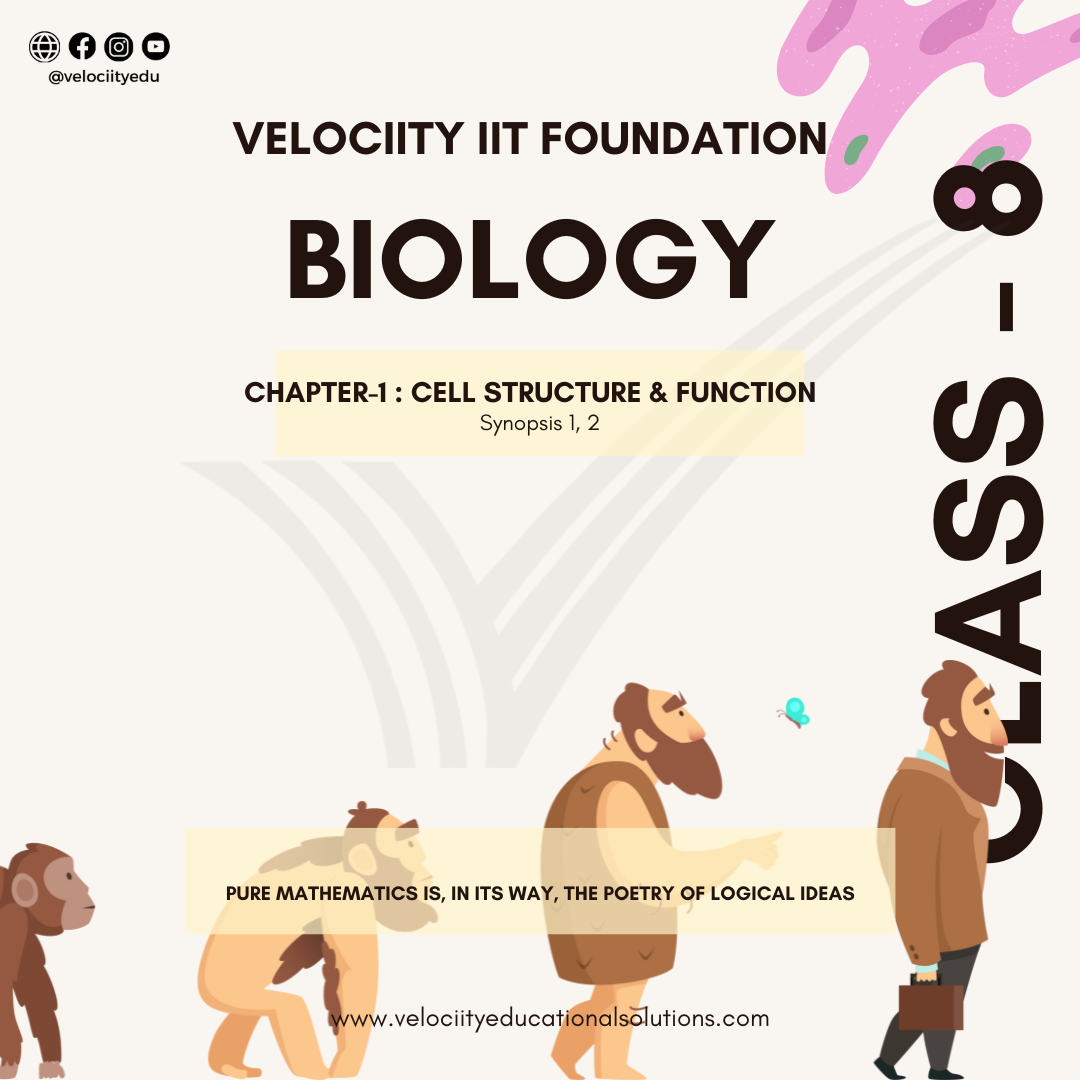 Class - 8: Biology - Chapter-1: Cell Structure and Function | Velociity