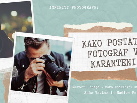 Kako postati fotograf v karanteni