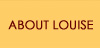 About Louise