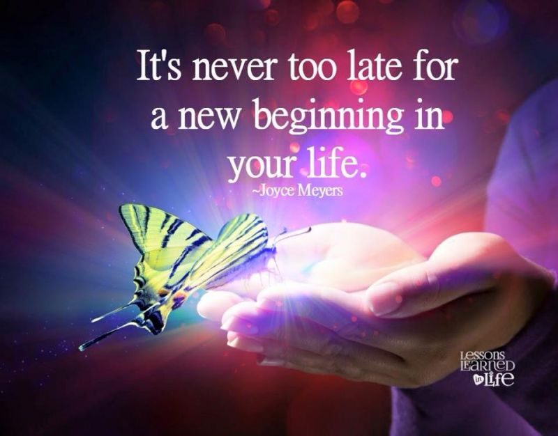 It´s never too late for