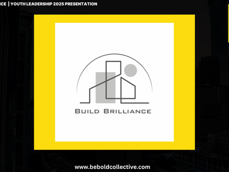 BUILD BRILLIANCE | 2025 DES MOINES IOWA YOUTH LEADERSHIP SYMPOSIUM PRESENTATION