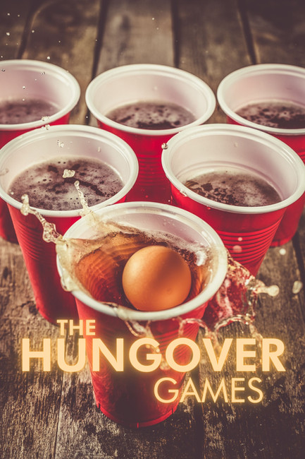 The Hungover Games text over red solo cups filled with a beverage and ping pong balls spilling one of the drinks.