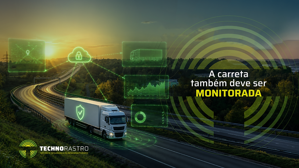A carreta também deve ser monitorada
