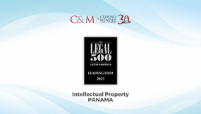 Cedeño & Méndez recognized among the leading firms for Intellectual Property in Panama