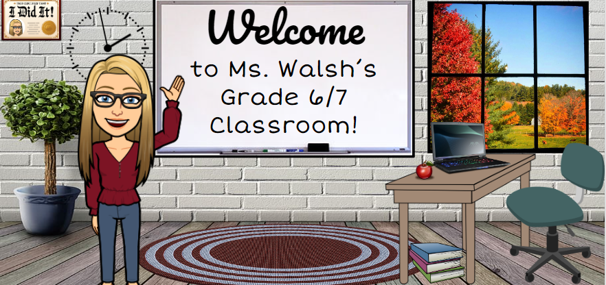 Welcome to Ms. Walsh's Classroom.png