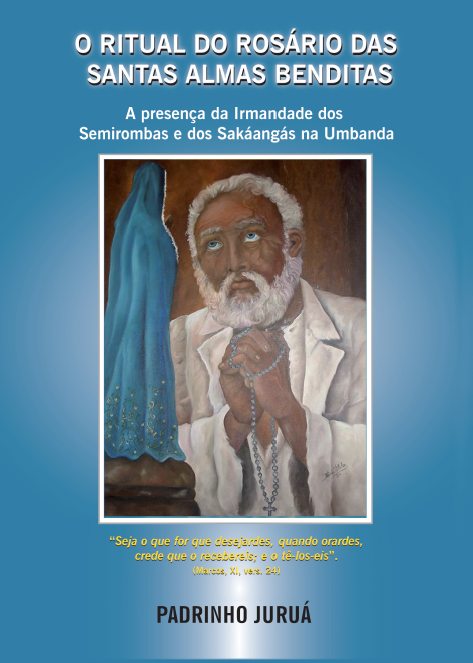 O Ritual do Rosário das Santas Almas Benditas