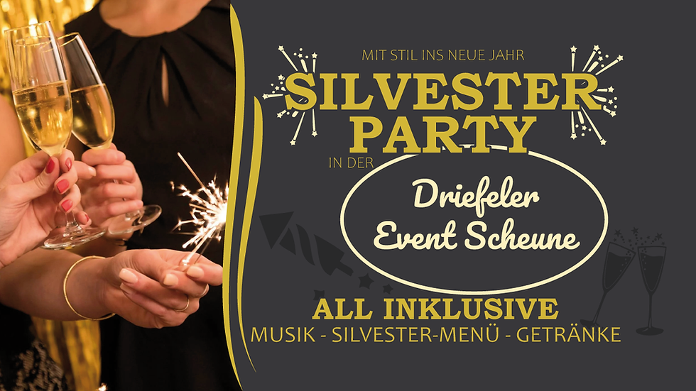DIE Silvester-Party in der Driefeler Event Scheune