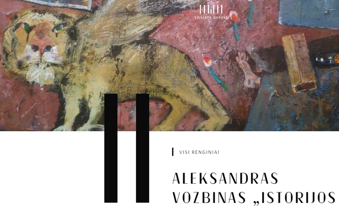 Aplankykite A. Vozbino parodą Vilniaus rotušėje