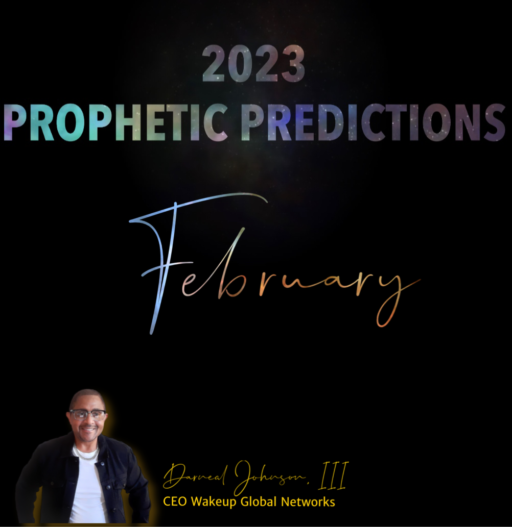 Prophetic Predictions | February 2023