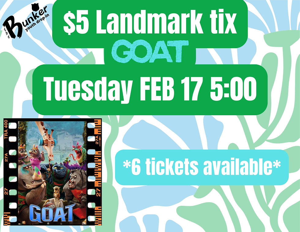 The Bunker Youth Landmark Movie Outing (February)