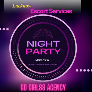 The Complete Guide to Professional Escort Services in Lucknow: What You Need to Know