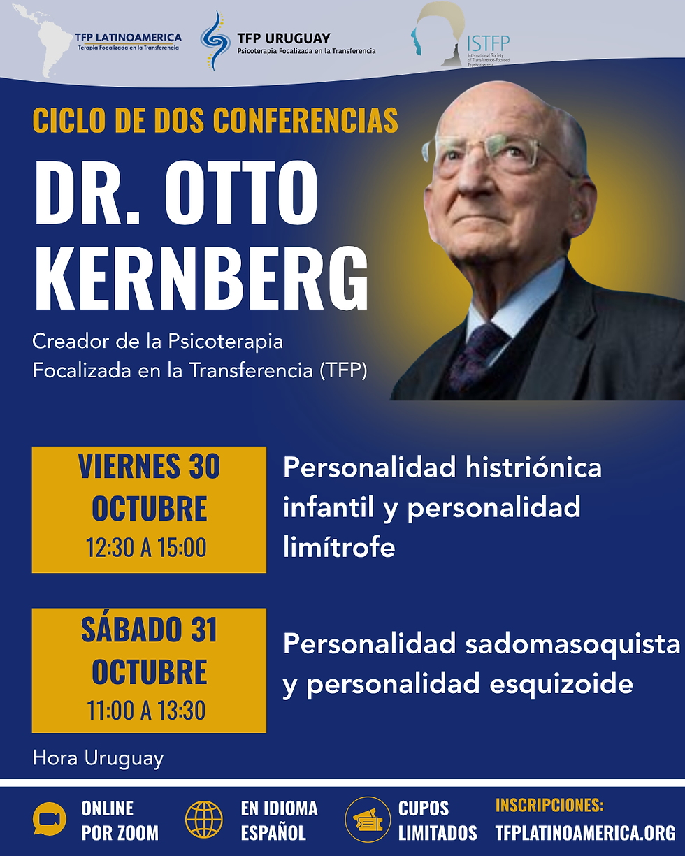 FLYER CICLO DE CONFERENCIAS CON OTTO KERNBERG FORMACION EN TRASTORNOS DE LA PERSONALIDAD.